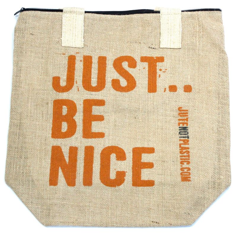 Just Be Nice - (4 rôzne vzory)