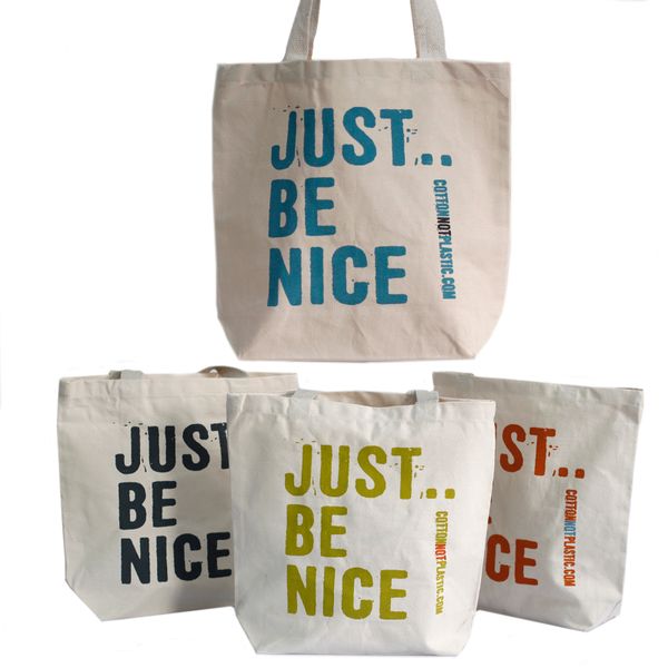 Just Be Nice - (4 rôzne vzory)